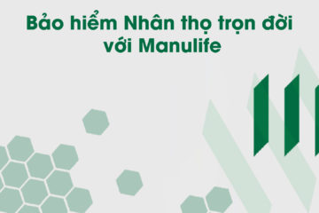 bao-hiem-nhanh-tho-manulife