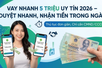 vay nhanh 5 trieu